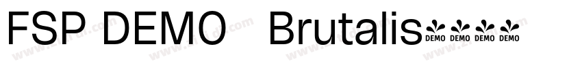 FSP DEMO   Brutalis字体转换